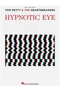 Tom Petty And The Heartbreakers Hypnotic Eye (PVG)