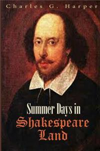 Summer Days in Shakespeare Land