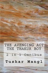 Avenging Act -The Thakur Boy - 2 in 1 Omnibus