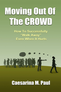 Moving Out Of The Crowd