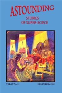 Astounding Stories of Super-Science (Vol. IV No. 2 November, 1930)