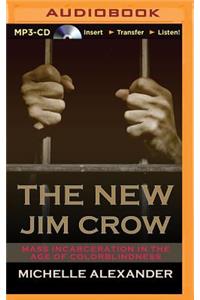 The New Jim Crow