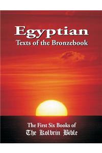 Egyptian Texts of the Bronzebook