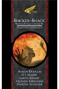 Snicker-Snack: Monster Stories to Cower by