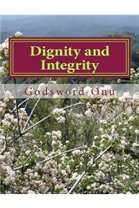 Dignity and Integrity