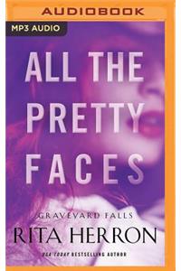 All the Pretty Faces