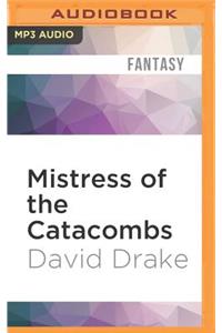 Mistress of the Catacombs