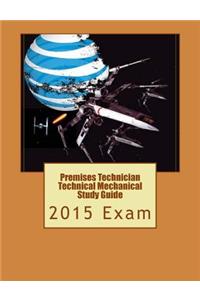 Premises Technician Technical Mechanical Study Guide