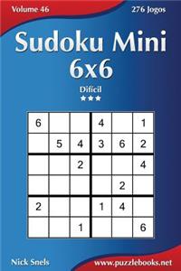 Sudoku Mini 6x6 - Difícil - Volume 46 - 276 Jogos