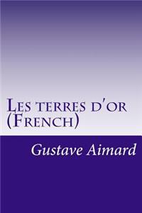 Les terres d'or (French)