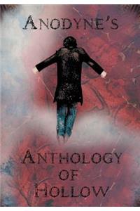 Anodyne's Anthology of Hollow