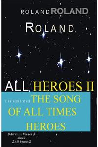 Book All Heroes II the Song of All Times Heroes