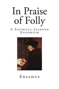 In Praise of Folly