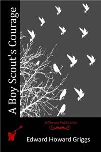 Boy Scout's Courage