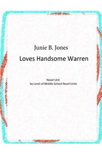 Junie B. Jones Loves Handsome Warren