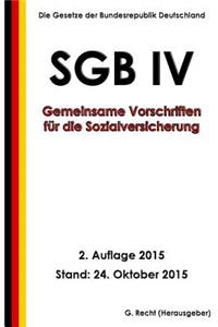 SGB IV - Gemeinsame Vorschriften für die Sozialversicherung, 2. Auflage 2015