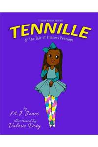 Tennille and The Tale of Princess Penelope