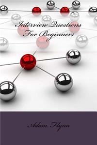 Interview Questions For Beginners
