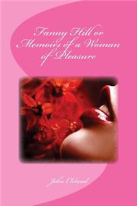 Fanny Hill or Memoirs of a Woman of Pleasure