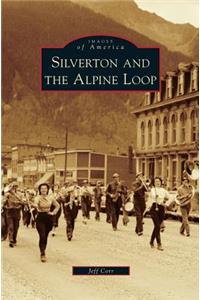 Silverton and the Alpine Loop