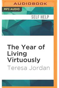 Year of Living Virtuously