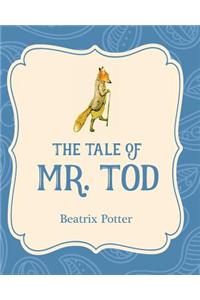 Tale of Mr. Tod
