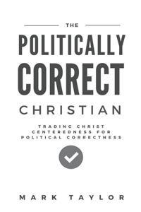 Politically Correct Christian