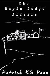 Maple Lodge Affairs