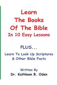Learn The Books Of The Bible In 10 Easy Lessons