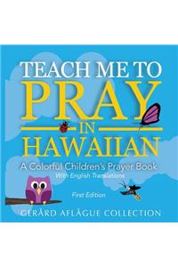 Teach Me to Pray in Hawaiian