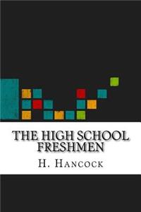 The High School Freshmen