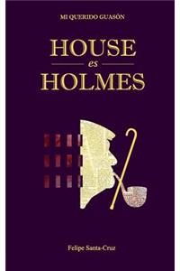 House es Holmes