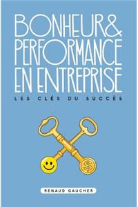 Bonheur et performance en entreprise