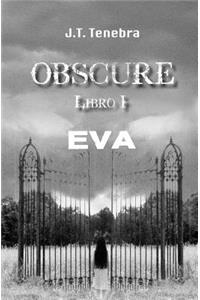Obscure Libro I - Eva