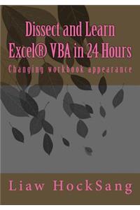 Dissect and Learn Excel(R) VBA in 24 Hours