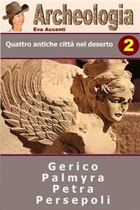 Archeologia 2 - Four Ancient Cities