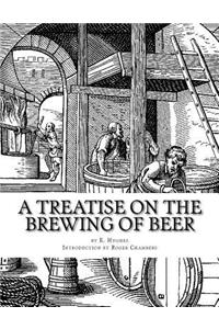 Treatise on the Brewing of Beer