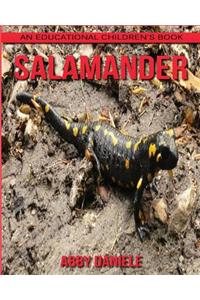 Salamander! An Educational Children's Book about Salamander with Fun Facts & Photos