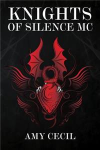 Knights of Silence MC: Books I and II