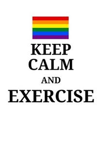 Keep Calm And Exercise - Fitness Log / Meal Tracker