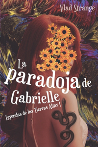 La paradoja de Gabrielle