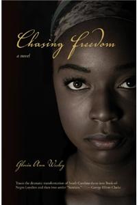 Chasing Freedom