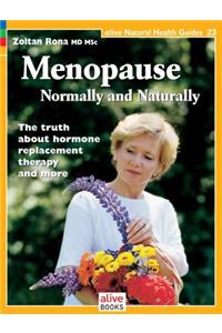 Menopause-Normally and Naturally