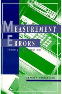 Measurement Errors: Theory and Practice