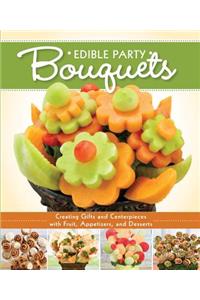 Edible Party Bouquets