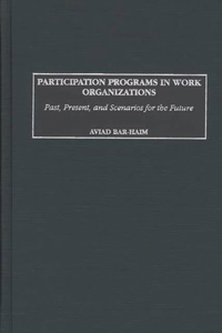 Participation Programs in Work Organizations