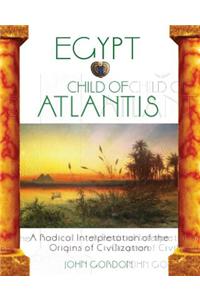 Egypt Child of Atlantis