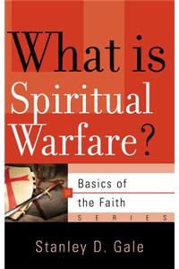 What Is Spiritual Warfare?