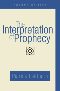 Interpretation of Prophecy, Second Edition