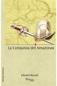 La Conquista del Amazonas